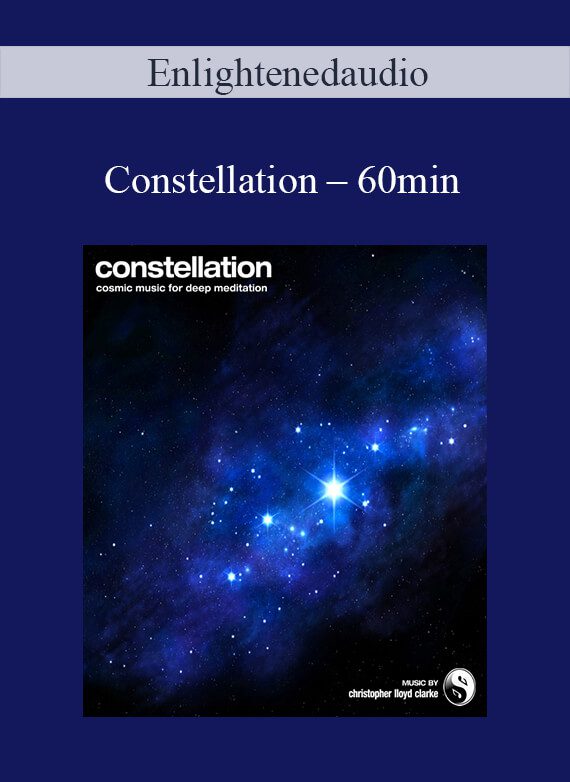 [Download Now] Enlightenedaudio - Constellation - 60min