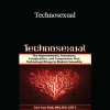 Erica Sarr - Technosexual: The Improvements