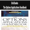 Erik Banks – The Options Applications Handbook