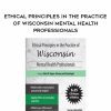 [Download Now] Ethical Principles in the Practice of Wisconsin Mental Health Professionals - Allan M. Tepper