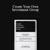 Eugene E. Vollucci - Create Your Own Investment Group