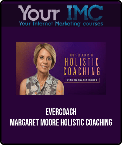 EverCoach - Margaret Moore - Holistic Coaching