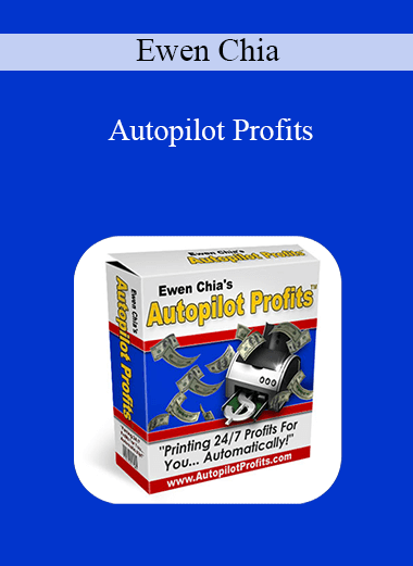 Ewen Chia - Autopilot Profits