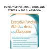 [Download Now] Executive Functions in Mental Health: Are Your Clients Seeing the Whole Picture? – Jay Carter