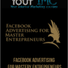 [Download Now] Facebook Advertising For Mastery Entrepreneurs