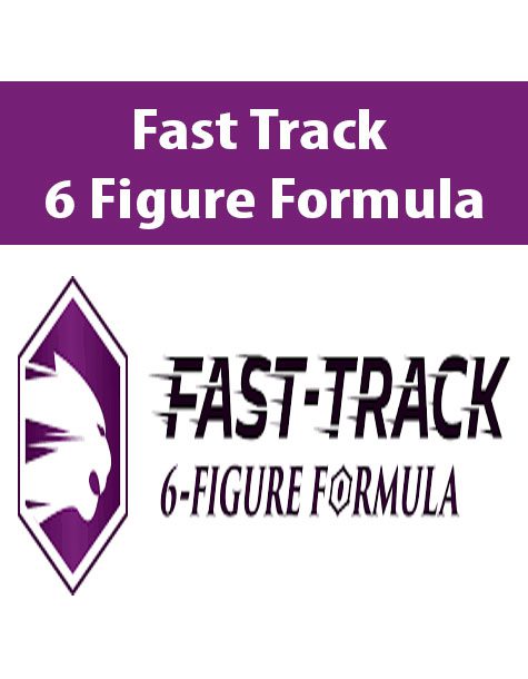 [Download Now] Fast Track 6 Figure Formula