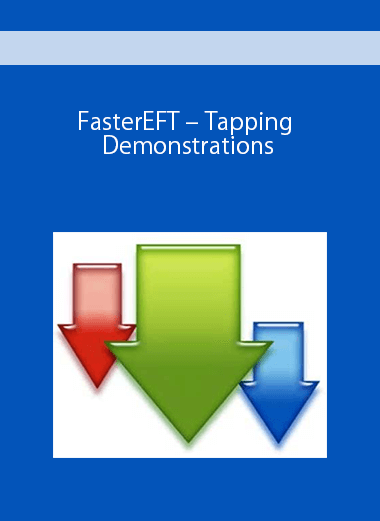 FasterEFT – Tapping Demonstrations