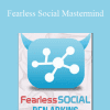 Fearless Social Mastermind - Ben Adkins