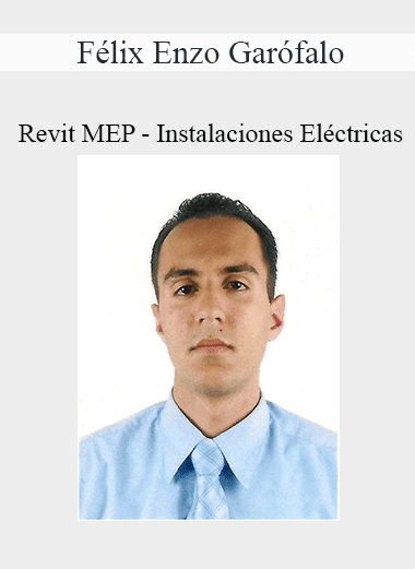 Félix Enzo Garófalo - Revit MEP - Instalaciones Eléctricas