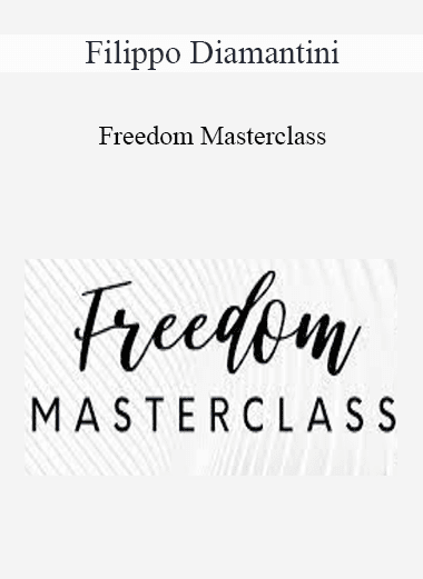 Filippo Diamantini - Freedom Masterclass