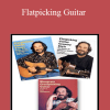 Flatpicking Guitar - Eric Thompson's