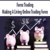 [Download Now] Forex Trading- Making A Living Online Trading Forex