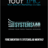 ForexMentor - FX SystemsLab Monthly