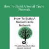 [Download Now] Frank Kermit - How To Build A Social Circle Network