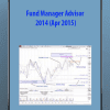 Fund Manager Advisor 2014 (Apr 2015)