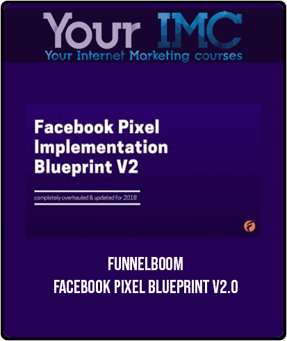 FunnelBoom – Facebook Pixel Blueprint V2.0