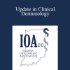 G Scott Drew - Update in Clinical Dermatology