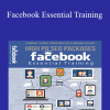 Garrick Chow - Facebook Essential Training