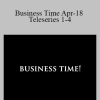 Gary M. Douglas - Business Time Apr-18 Teleseries 1-4