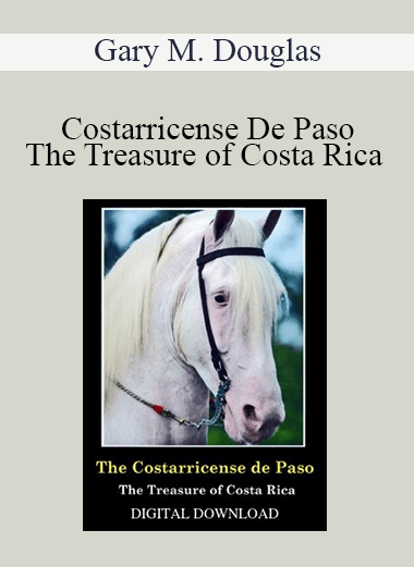 Gary M. Douglas - Costarricense De Paso - The Treasure of Costa Rica