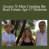 Gary M. Douglas & Diva Diaz - Access X-Men Creating the Real Future Apr-17 Houston