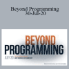 Gary M. Douglas & Dr. Dain Heer - Beyond Programming 30-Jul-20