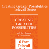 Gary M. Douglas & Dr. Dain Heer - Creating Greater Possibilities Telecall Series