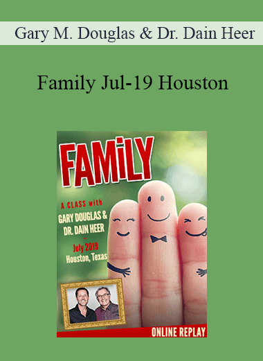 Gary M. Douglas & Dr. Dain Heer - Family Jul-19 Houston