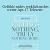 Gary M. Douglas - Gefühle nichts wirklich nichts weiter Apr-17 Teleserie (Feelings Nothing Truly Nothing More Apr-17