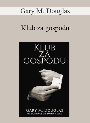 Gary M. Douglas - Klub za gospodu (The Gentlemen's Club - Croatian Version)