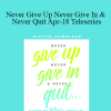 Gary M. Douglas - Never Give Up Never Give In & Never Quit Apr-18 Teleseries