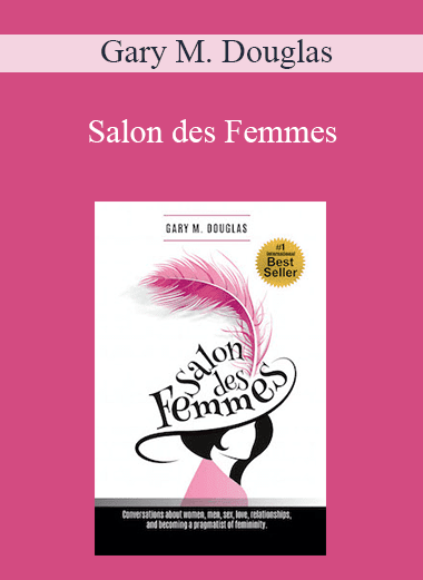 Gary M. Douglas - Salon des Femmes