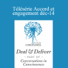 Gary M. Douglas - Télésérie Accord et engagement déc-14 (Deal & Deliver Dec-14 Teleseries - French)