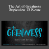 Gary M. Douglas - The Art of Greatness - September 18 Rome