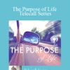 Gary M. Douglas - The Purpose of Life Telecall Series