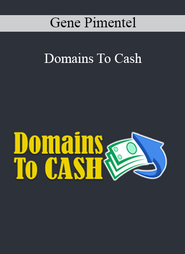 Gene Pimentel - Domains To Cash