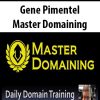 [Download Now] Gene Pimentel – Master Domaining