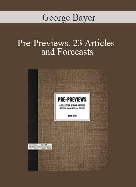 [Download Now] George Bayer – Pre-Previews. 23 Articles and Forecasts