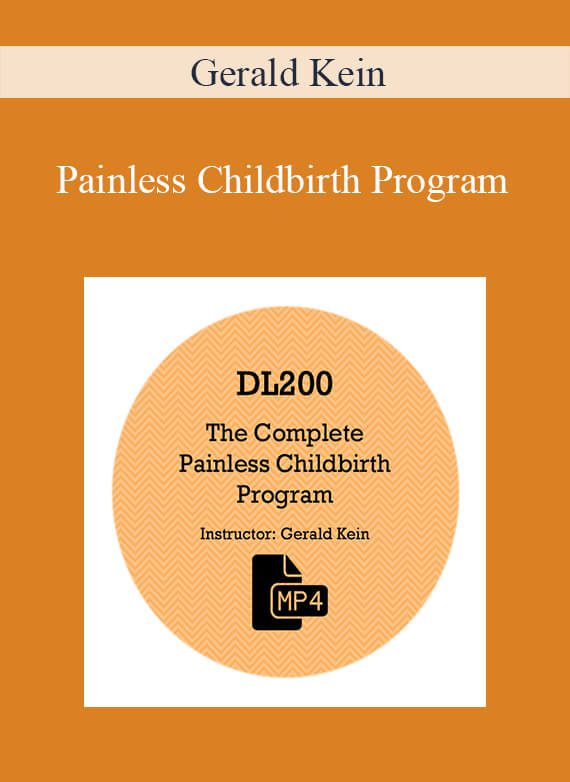 [Download Now] Gerald Kein - Painless Childbirth Program