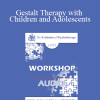 [Audio Download] EP09 Workshop 39 - Gestalt Therapy with Children and Adolescents - Violet Oaklander