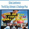 [Pre-Order] Gilad Janklowicz - The 60 Day Ultimate U Challenge Plus