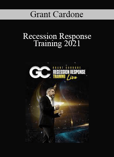 Grant Cardone - Recession Response Training 2021