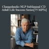 Greg Frost - Chargedaudio NLP Subliminal CD Adult Life Success Series[75 MP3s]