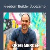 Greg Mercer - Freedom Builder Bootcamp