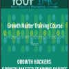 Growth Hackers - Growth Master Training Course