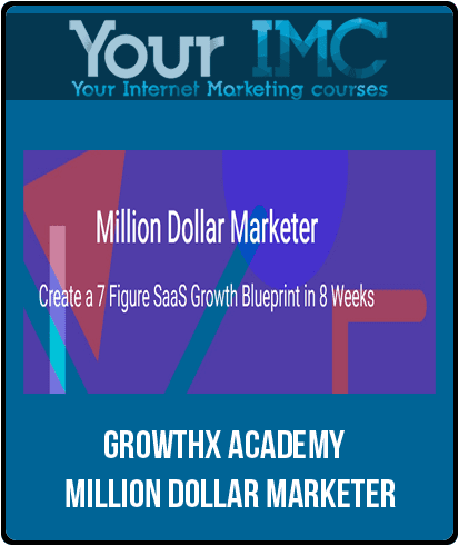 [Download Now] GrowthX Academy - Million Dollar Marketer