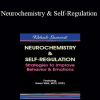 Gwen Wild - Neurochemistry & Self-Regulation: Strategies to Improve Behavior & Emotions