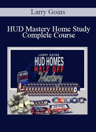 HUD Mastery Home Study Complete Course - Larry Goins