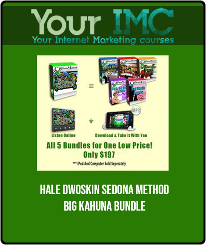 [Download Now] Hale Dwoskin - Sedona Method - Big Kahuna Bundle