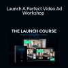 Harmon Brothers – Launch A Perfect Video Ad Workshop